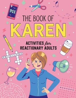 Cover art for The Book of Karen: Activities for Reactionary Adults